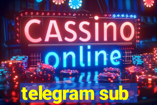 telegram sub